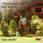 Thomas Pleidl: Far Away